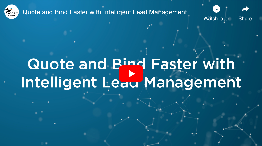 [VIDEO - 30 min] Quote and Bind Faster with Intelligent Lead Management 